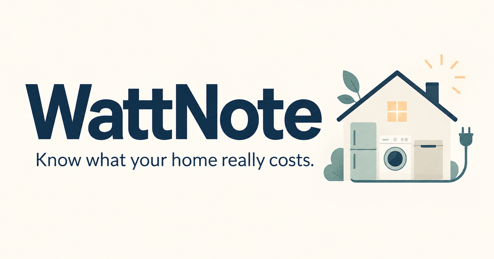 WattNote — Know what your home really costs.